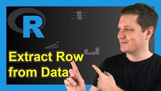 Extract Row from Data Frame in R 2 Examples  Subset One or Multiple Rows of Table  Matrix [upl. by Edda]