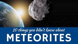 Meteorites Explained 10 Facts about Meteor Showers amp Shooting Stars in Space [upl. by Lundeen]