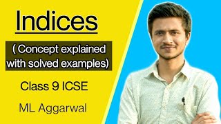 Indices Part 1  Concept explained with solved examples  Maths  Class 9 ICSE [upl. by Wetzell79]