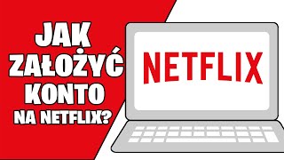 Jak założyć konto na netflix Jak zalogować się na netflixa Jak kupić netflix [upl. by Asirac]