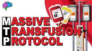 MTP  Massive Transfusion Protocol EXPLAINED [upl. by Ahasuerus]