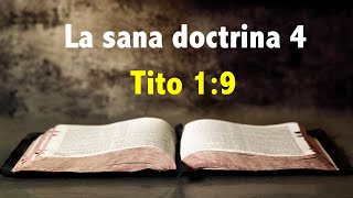 La sana doctrina Tito 19  Programa 4 [upl. by Ecnarrot904]