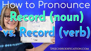 How to Pronounce Record Noun and Record Verb [upl. by Blakeley231]