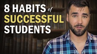 8 Habits of Highly Successful Students [upl. by Niknar]