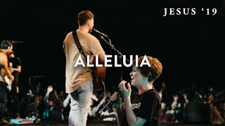 Alleluia  Jeremy Riddle  Steffany Gretzinger  Jesus 19 [upl. by Wende]