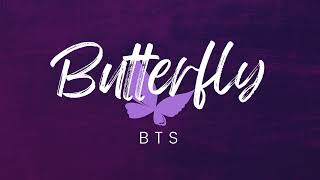 Butterfly  BTS Romanized Lyrics [upl. by Barrett475]