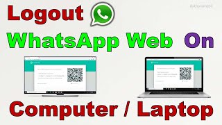 How to Log Out Whatsapp Web On ComputerLaptop [upl. by Itch]