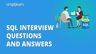 SQL Interview Questions And Answers  SQL Interview Preparation  SQL Training  Simplilearn [upl. by Sedlik402]