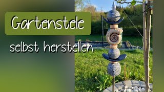 Gartenstele selbst herstellen  Einfach für Anfänger [upl. by Octavius]