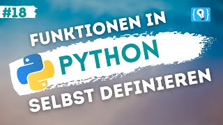 Python Tutorial deutsch 1824  Funktionen [upl. by Felisha93]