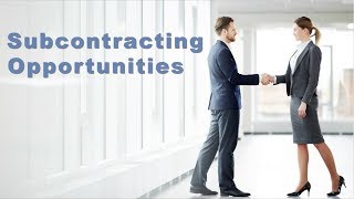 Doing Business with GSA  Subcontracting [upl. by Cook]