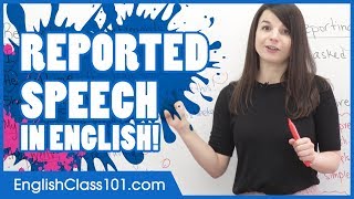 Reported Speech in English  How to Report Dialogues and Questions [upl. by Esyak]