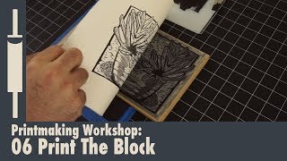 Linocut Printmaking Tutorial 06 Printing a Linocut [upl. by Theurich]