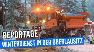 Reportage So funktioniert der Winterdienst in der Oberlausitz [upl. by Benzel483]