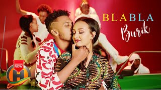 Burik  Bla Bla  ብላ ብላ  New Ethiopian Music 2021 Official Video [upl. by Booma456]