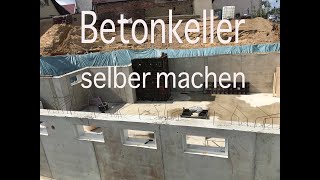 Betonkeller selber machen [upl. by Eirovi888]