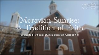 Moravian Sunrise A Tradition of Faith [upl. by Eliathan695]