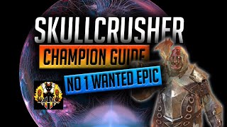 RAID Shadow Legends  SkullCrusher Champion Guide  MOST WANTED EPIC IN THE GAME [upl. by Idur]