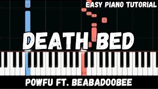 Death Bed  Powfu ft Beabadoobee Easy Piano Tutorial [upl. by Schreibe311]