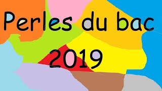 Perles du bac 2019 [upl. by Stockton504]