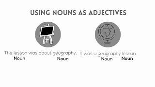 Using Nouns as Adjectives HD Version [upl. by Enenej]