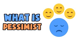 What is Pessimist  Explained in 2 min [upl. by Swayne]