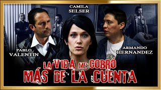 quotLA VIDA ME COBRO MAS DE LA CUENTAquot Pelicula completa HD Basada en historias reales [upl. by Wyn]