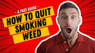 How to Quit Smoking Weed Gradually or Cold Turkey [upl. by Ragg]