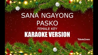 Sana Ngayong Pasko Karaoke Female Version [upl. by Humo]