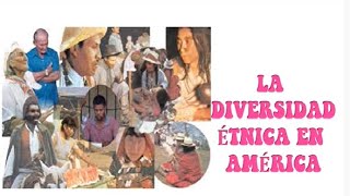 Mestizaje y diversidad étnica en América2021 [upl. by Palgrave]