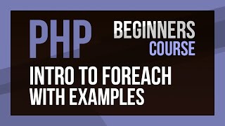 PHP foreach loop explained with arrays objects and key value [upl. by Oynotna]