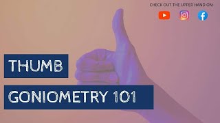 Thumb Range of Motion Goniometry [upl. by Clarabelle214]