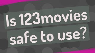 Is 123movies safe to use [upl. by Dinan]