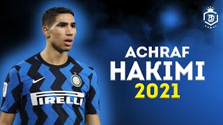 Achraf Hakimi 2021  Amazing Defensive Skills Runs amp Goals  HD [upl. by Legim]