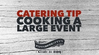 Catering Tip  Cooking a Large Event [upl. by Charlet893]