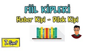 Fiil Kipleri  Haber Kipi  Dilek Kipi  7 Sınıf [upl. by Schuyler]