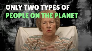 ONLY TWO TYPES OF PEOPLE ON THE PLANET [upl. by Esther]