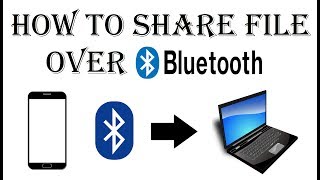 How to Send File From Phone to PC via Bluetooth  TransferShare PhotoVideo Through Using Bluetooth [upl. by Royce657]