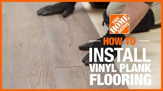 How to Install Vinyl Plank Flooring  The Home Depot [upl. by Nonnah975]