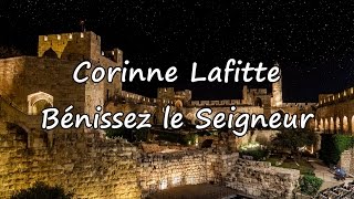 Corinne Lafitte  Bénissez le Seigneur avec paroles [upl. by Einnhoj]