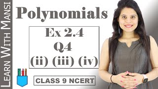 Class 9 Maths  Chapter 2  Exercise 24 Q4 Part ii  iii  iv  Polynomials  NCERT [upl. by Helprin]