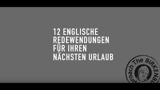 Englische Redewendungen für den Urlaub – nach der BirkenbihlMethode [upl. by Akayas]