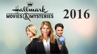 Hallmark Movies and Mysteries 2016 List [upl. by Letsou]