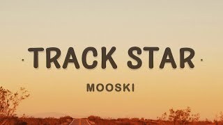 Mooski  Track Star TikTok Song Lyrics [upl. by Nika]