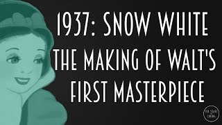 1937 Snow White  The Making of Walts First Masterpiece [upl. by Leahcimaj]