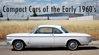 Ep 3 The Compact Cars of the Early 1960s [upl. by Ahsekim]