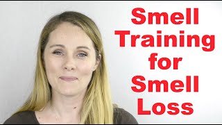 Smell Training to Recover From Smell Loss Anosmia [upl. by Lam541]