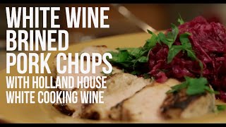 White Wine Brined Pork Chops [upl. by Iturhs]