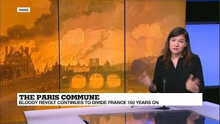 The Paris Commune 150 years on bloody revolt continues to divide France [upl. by Shiau896]