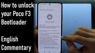 How to unlock The Poco F3 Bootloader [upl. by Worlock730]